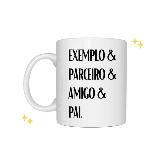 Caneca "Exemplo & Parceiro & Amigo & Pai" E-Commerce DryPhoto